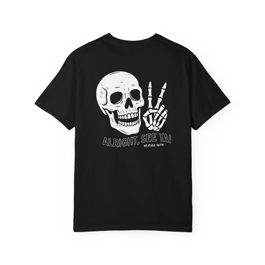Alright, See Ya Shirt